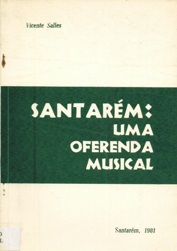 Santarém: Uma Oferenda Musical - 780 SAL